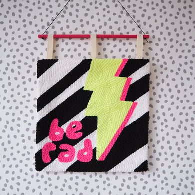 Neon Be Rad Punchneedle Wall Art With Lightning Bolt